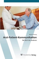 Arzt-Patient-Kommunikation - Herzog, Beatrice