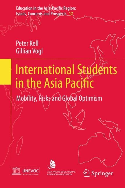 International Students in the Asia Pacific - Peter Kell, Gillian Vogl