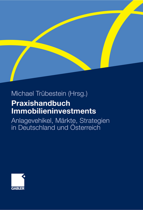 Praxishandbuch Immobilieninvestments - 