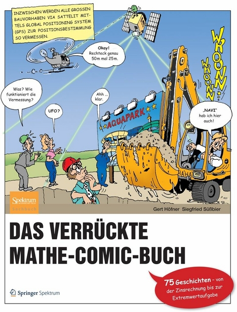 Das verrückte Mathe-Comic-Buch -  Gert Höfner,  Siegfried Süßbier