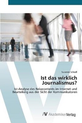 Ist das wirklich Journalismus? - SchÃ¶dl, Susanne