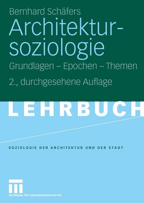 Architektursoziologie -  Bernhard Schäfers