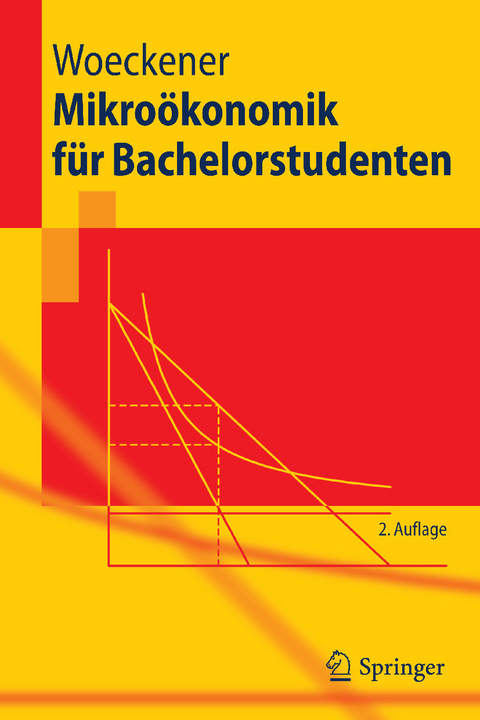 Mikroökonomik für Bachelorstudenten -  Bernd Woeckener