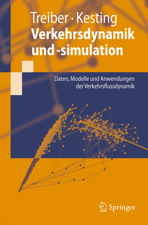 Verkehrsdynamik und -simulation -  Martin Treiber,  Arne Kesting