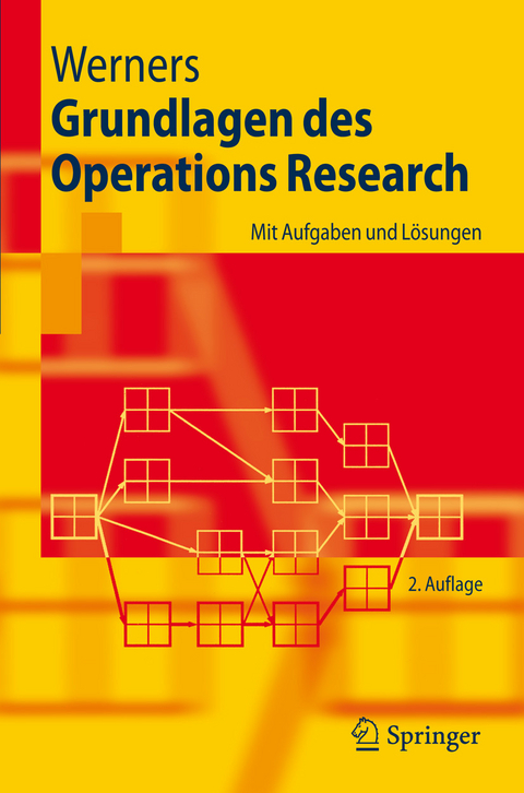 Grundlagen des Operations Research -  Brigitte Werners