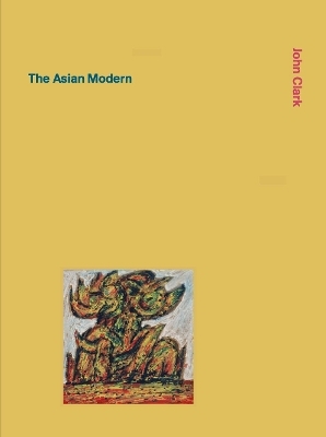 The Asian Modern - John Clark
