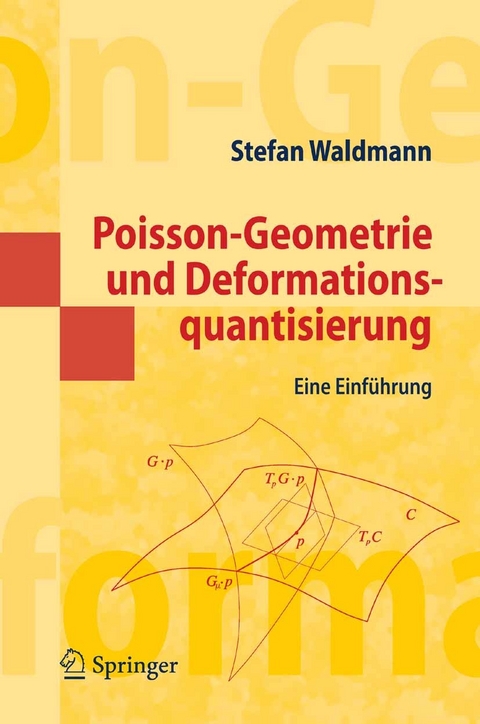 Poisson-Geometrie und Deformationsquantisierung -  Stefan Waldmann
