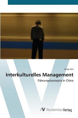Interkulturelles Management - Song Yan