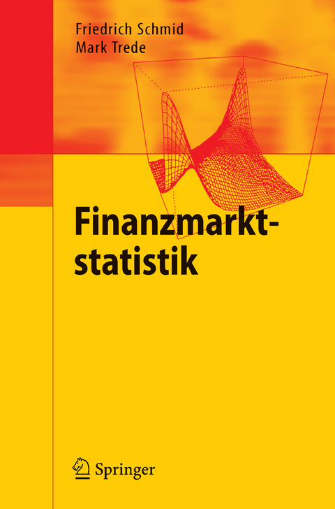 Finanzmarktstatistik -  Friedrich Schmid,  Mark Matthias Trede