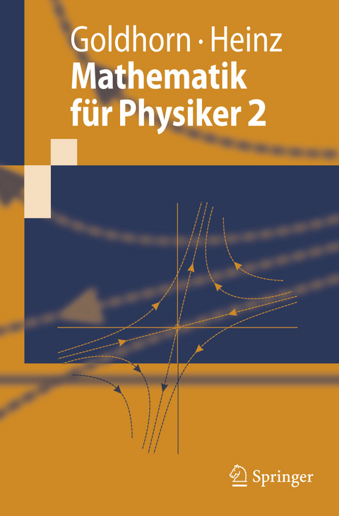 Mathematik für Physiker 2 -  Karl-Heinz Goldhorn,  Hans-Peter Heinz