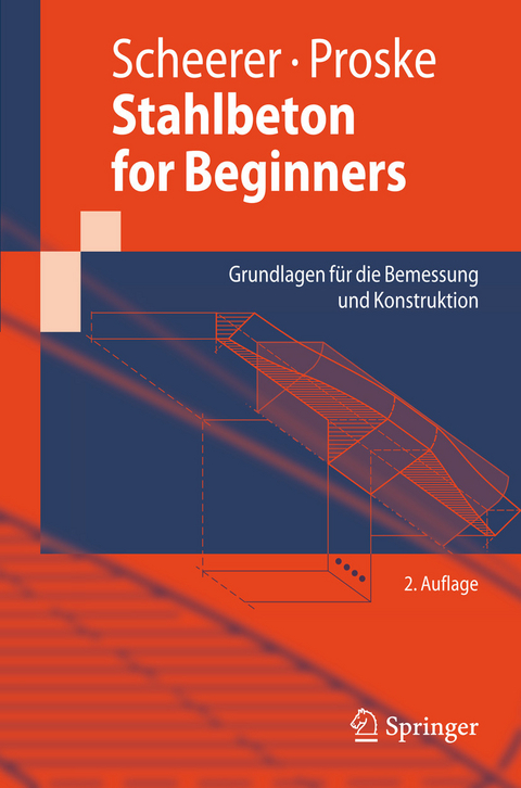 Stahlbeton for Beginners -  Silke Scheerer,  Dirk Proske