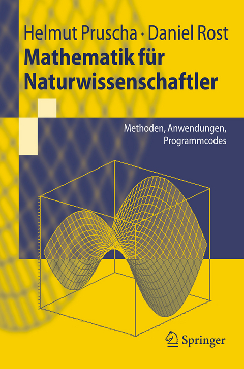 Mathematik für Naturwissenschaftler -  Helmut Pruscha,  Daniel Rost