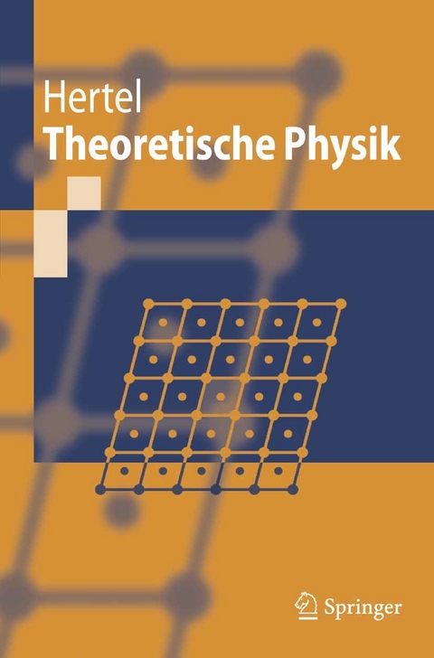 Theoretische Physik -  Peter Hertel