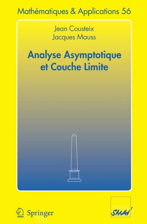 Analyse asymptotique et couche limite -  Jean Cousteix,  Jacques Mauss