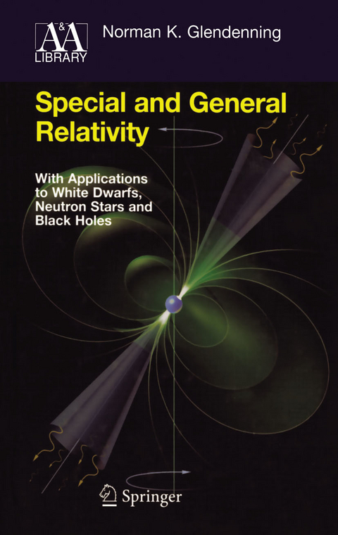 Special and General Relativity -  Norman K. Glendenning