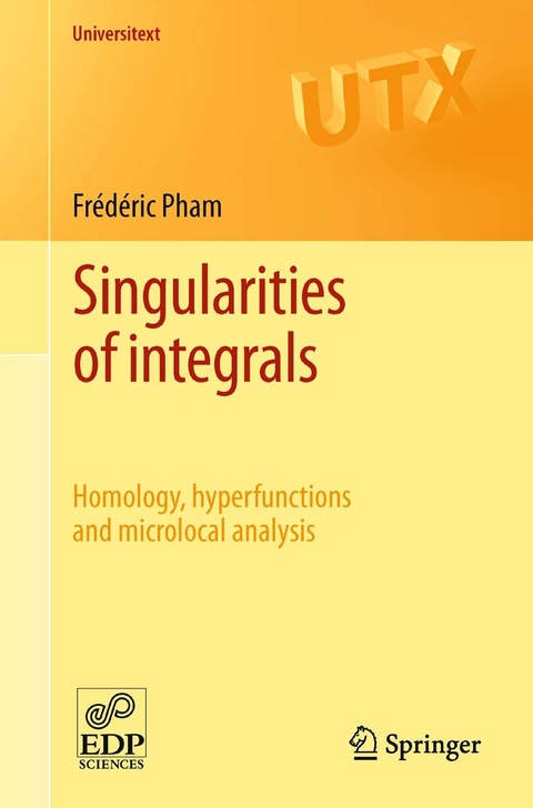 Singularities of integrals -  Frederic Pham
