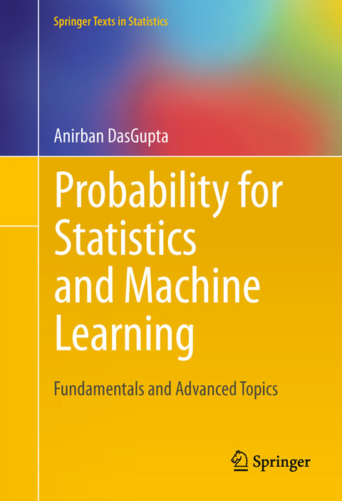Probability for Statistics and Machine Learning -  Anirban DasGupta
