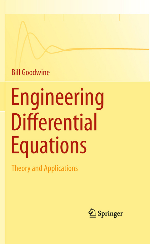 Engineering Differential Equations -  Bill Goodwine