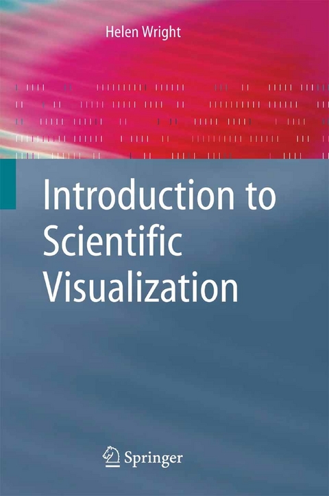 Introduction to Scientific Visualization -  Helen Wright