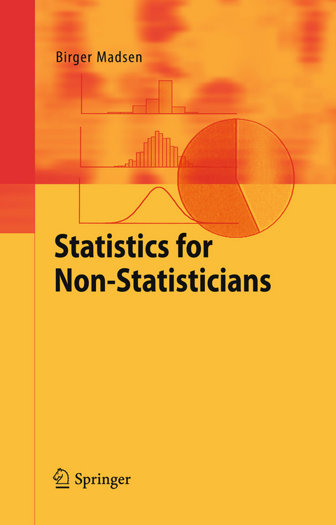 Statistics for Non-Statisticians -  Birger Madsen