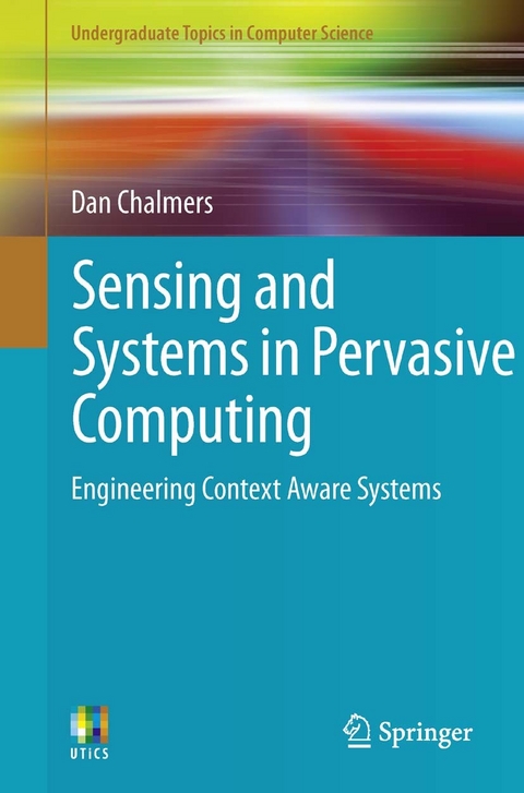 Sensing and Systems in Pervasive Computing -  Dan Chalmers