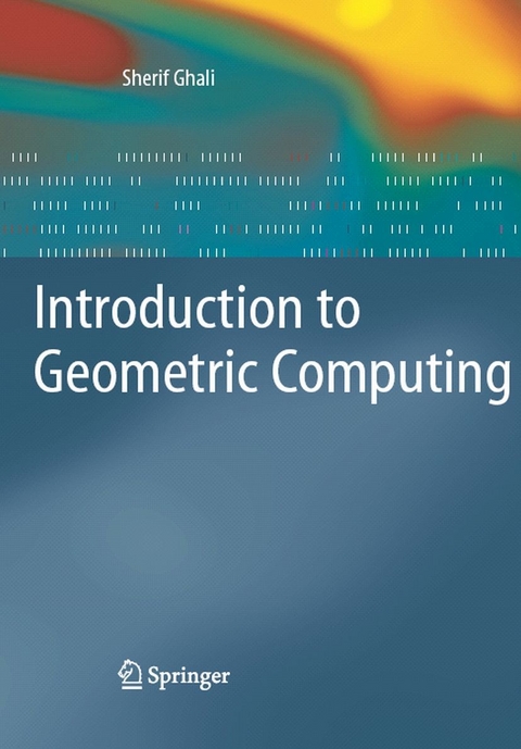 Introduction to Geometric Computing -  Sherif Ghali