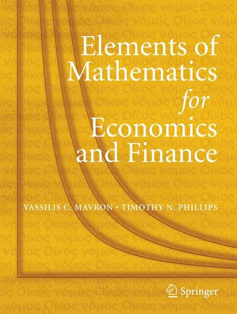 Elements of Mathematics for Economics and Finance -  Vassilis C. Mavron,  Timothy N. Phillips