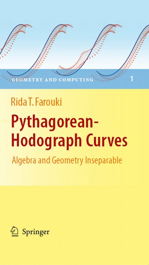 Pythagorean-Hodograph Curves: Algebra and Geometry Inseparable -  Rida Farouki