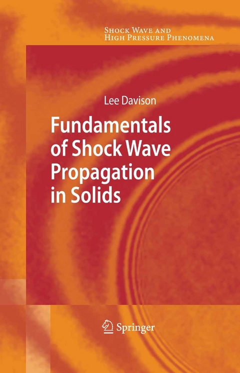 Fundamentals of Shock Wave Propagation in Solids -  Lee Davison