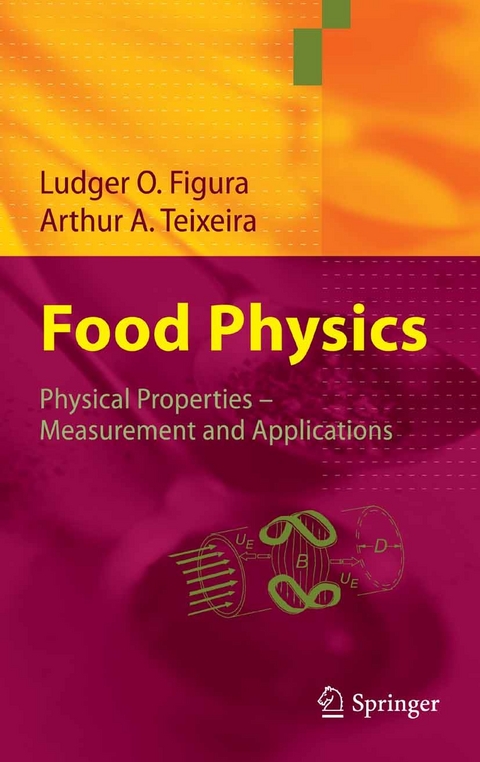 Food Physics -  Ludger Figura,  Arthur A. Teixeira