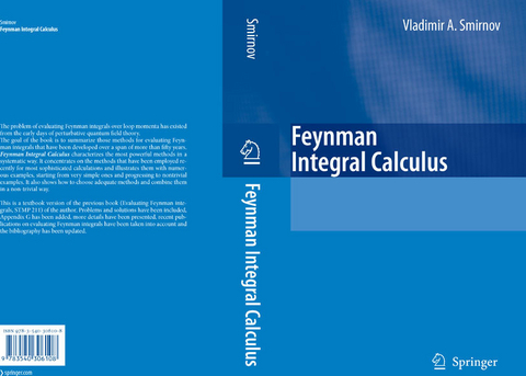 Feynman Integral Calculus -  Vladimir A. Smirnov