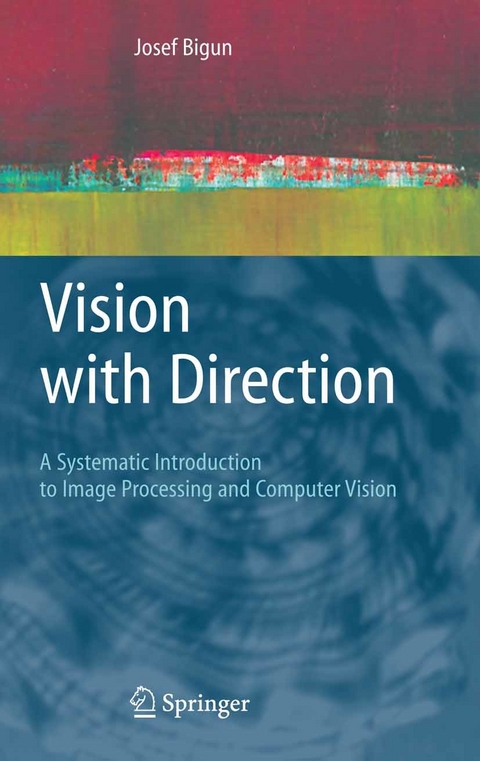 Vision with Direction -  Josef Bigun