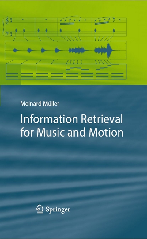 Information Retrieval for Music and Motion -  Meinard Müller