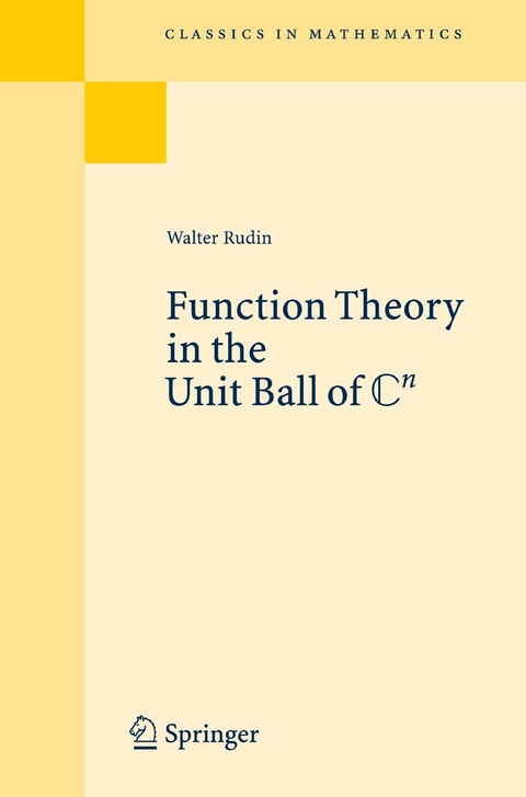 Function Theory in the Unit Ball of Cn - Walter Rudin