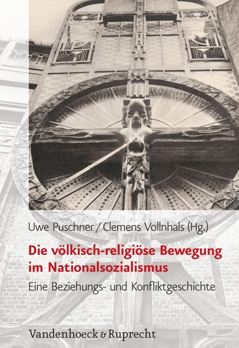 Die völkisch-religiöse Bewegung im Nationalsozialismus - 
