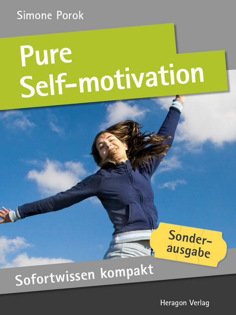 Sofortwissen kompakt: Pure Self-motivation (English) -  Simone Porok