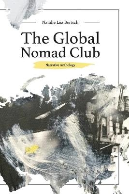 The Global Nomad Club - Natalie Bertsch