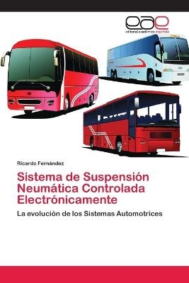 Sistema de Suspensión Neumática Controlada Electrónicamente - Ricardo Fernández