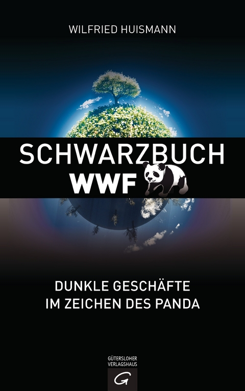 Schwarzbuch WWF -  Wilfried Huismann