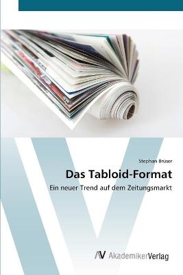 Das Tabloid-Format - Stephan BrÃ¼ser