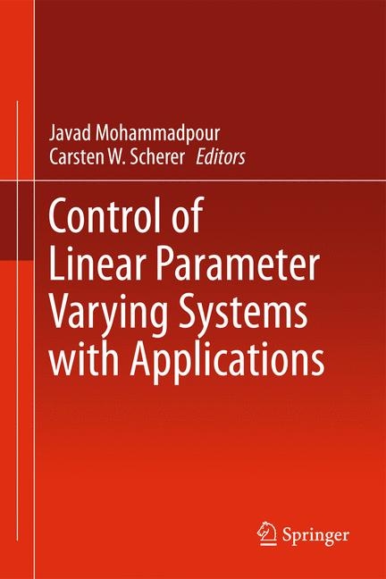 Control of Linear Parameter Varying Systems with Applications - 