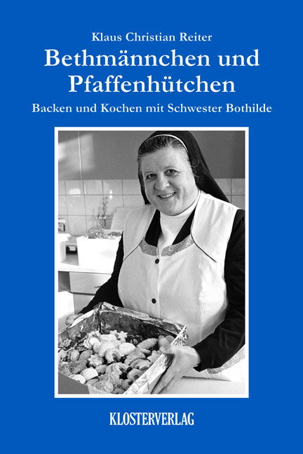 Bethmännchen und Pfaffenhütchen - Klaus Christian Reiter