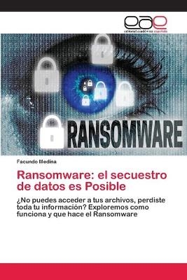 Ransomware - Facundo Medina