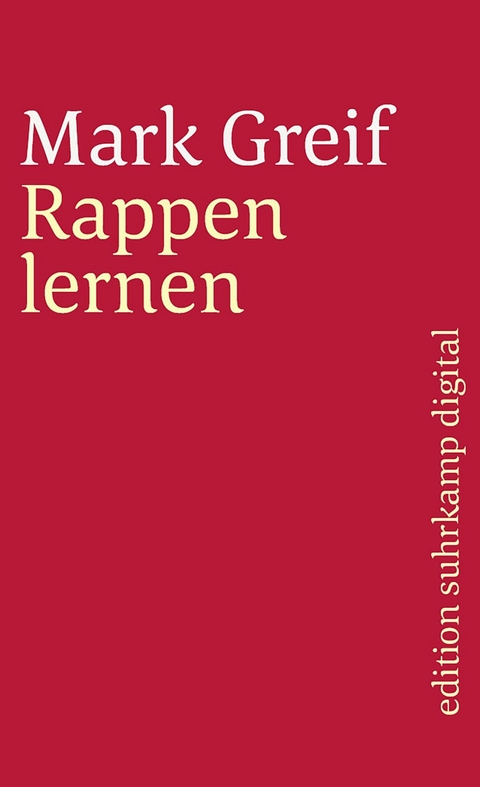 Rappen lernen -  Mark Greif