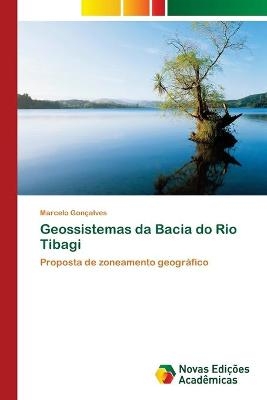 Geossistemas da Bacia do Rio Tibagi - Marcelo Gonçalves