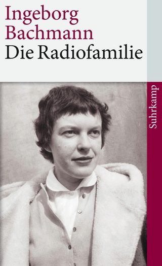 Die Radiofamilie - Ingeborg Bachmann; Joseph McVeigh