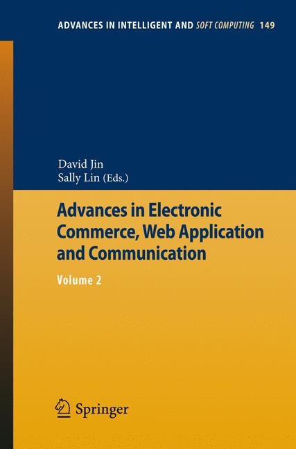 Advances in Electronic Commerce, Web Application and Communication - 