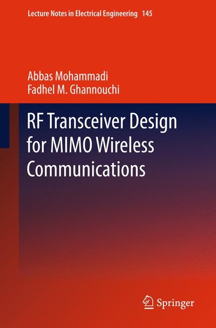 RF Transceiver Design for MIMO Wireless Communications -  Abbas Mohammadi,  Fadhel M. Ghannouchi