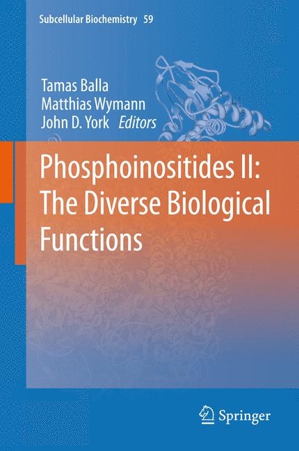 Phosphoinositides II: The Diverse Biological Functions - 