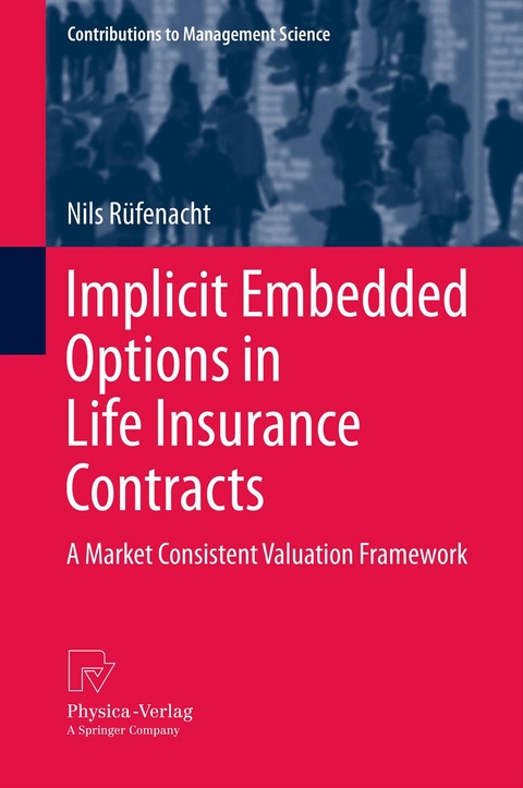 Implicit Embedded Options in Life Insurance Contracts - Nils Rüfenacht